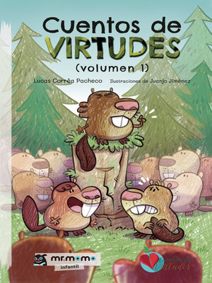 cover image of Cuentos de virtudes, volumen 1